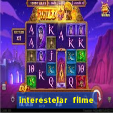 interestelar filme completo dublado torrent